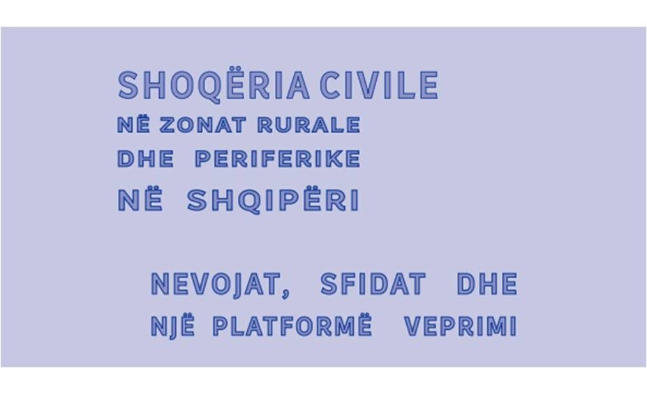 Studimi mbi Shoqërinë Civile në zonat rurale dhe periferike në Shqipëri