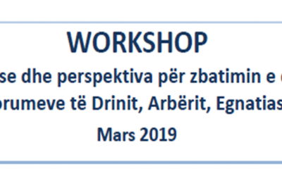 WORKSHOP “Përvojat ekzistuese dhe perspektiva për zbatimin e qasjes LEADER në territoret e Forumeve të Drinit, Arbërit, Egnatias dhe Vjosës”