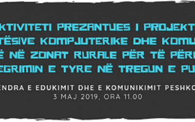 Aktiviteti prezantues i projektit “Nxitja e aftësive kompjuterike dhe komunikuese tek të rinjtë në zonat rurale për të përmirësuar integrimin e tyre në tregun e punës”