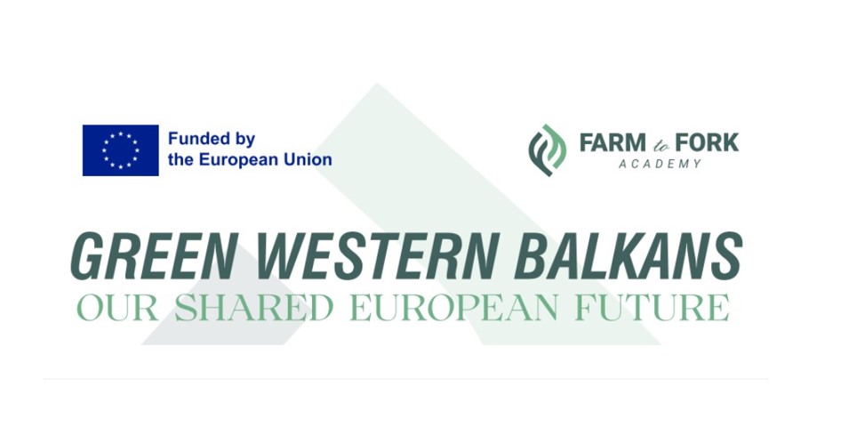 Farm to Fork Academy for Green Western Balkans