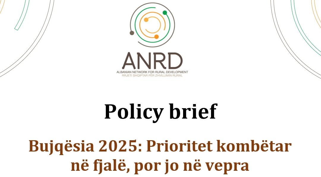 Policy brief: Bujqësia 2025: Prioritet kombëtar  në fjalë, por jo në vepra