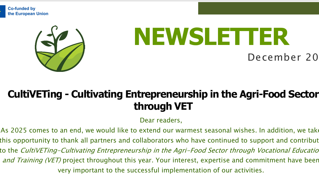 NEWSLETTER: Cultivating Entrepreneurship in the Agri-Food Sector  through VET