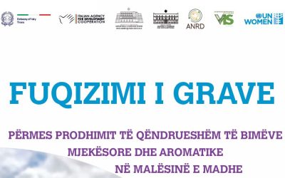 Mbështetje për fuqizimin e grave përmes prodhimit të qëndrueshëm të Bimëve Mjekësore dhe Aromatike në Bashkinë Malësi e Madhe