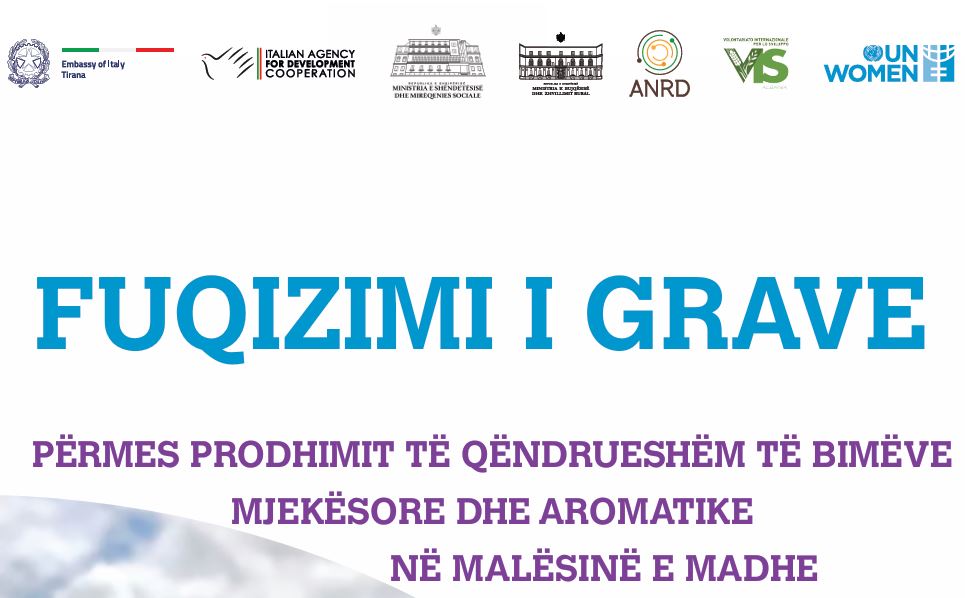 Mbështetje për fuqizimin e grave përmes prodhimit të qëndrueshëm të Bimëve Mjekësore dhe Aromatike në Bashkinë Malësi e Madhe